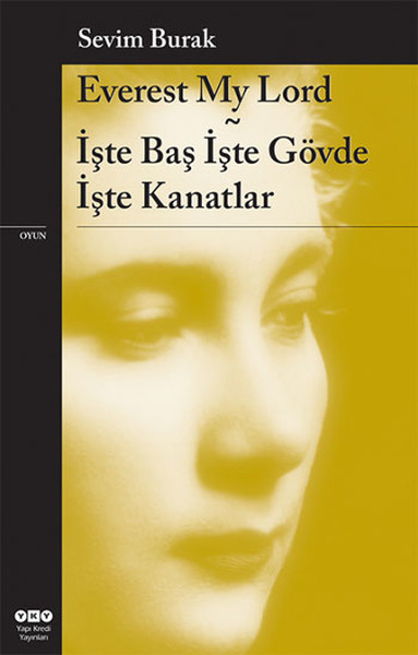 Everest My Lord - İşte Baş İşte Gövde İşte Kanatlar %29 indirimli Sevi