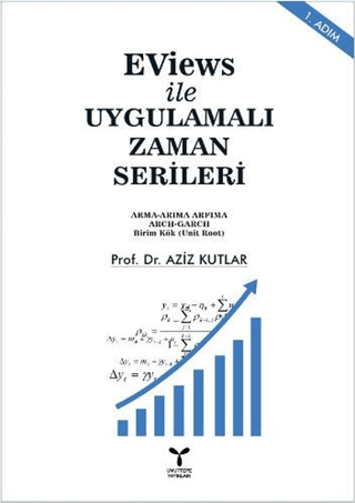 EViews ile Uygulamalı Zaman Serileri
