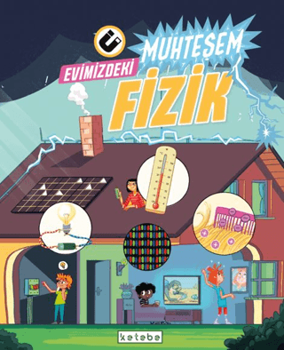 Evimizdeki Muhteşem Fizik