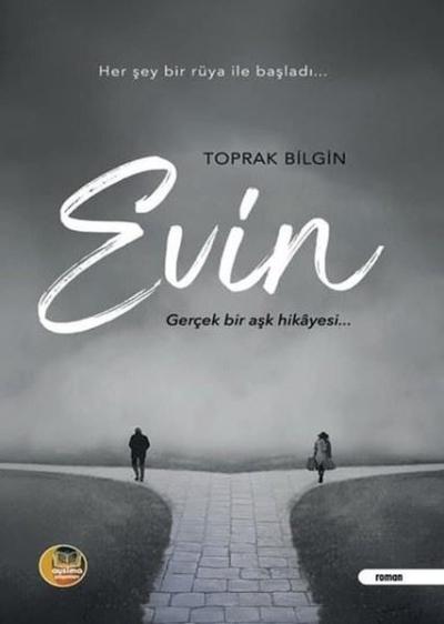 Evin - Gerçek Bir Aşk Hikayesi