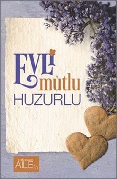 Evli Mutlu Huzurlu