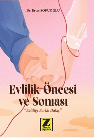 Evlilik Öncesi ve Sonrası