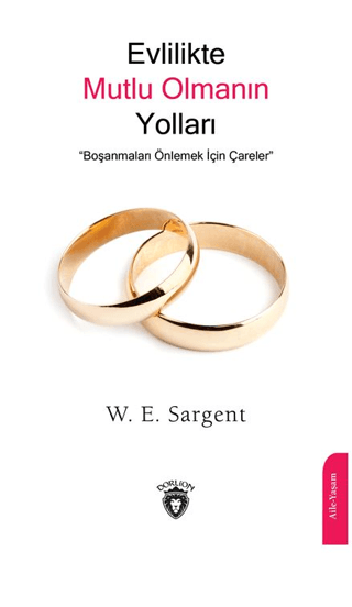 Evlilikte Mutlu Olmanın Yolları Boşanmaları Önlemek İçin Çareler