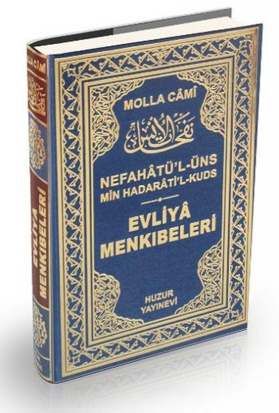 Evliya Menkıbeleri - Nefahat'ül Üns Min Hadarat'il Kudüs (Ciltli) %30 