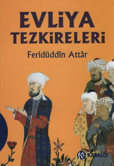 Evliya Tezkireleri Feridüddin Attar