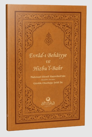 Evrad-ı Bahaiyye ve Hizb'ül Bahr Duası (Ciltli)