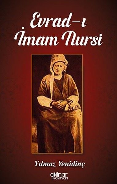 Evrad-ı İmam Nursi Yılmaz Yenidinç