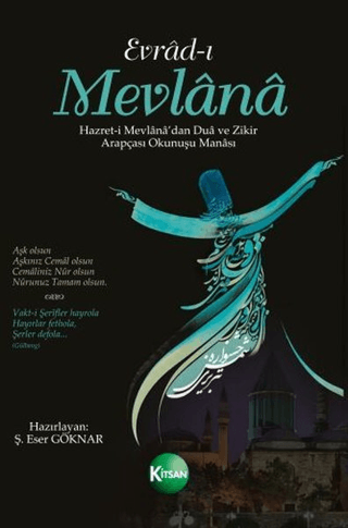 Evrad-ı Mevlana Hazret-i Mevlana'dan Dua ve Zikir Arapçası Okunuşu Manası