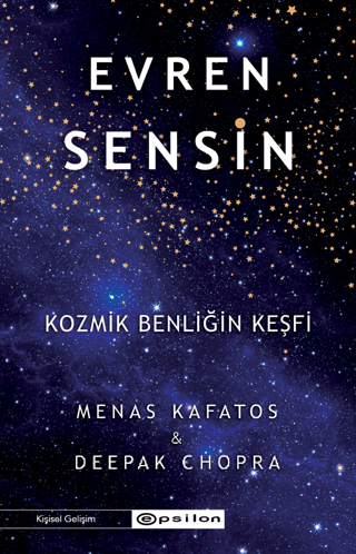 Evren Sensin - Kozmik Benliğin Keşfi Deepak Chopra