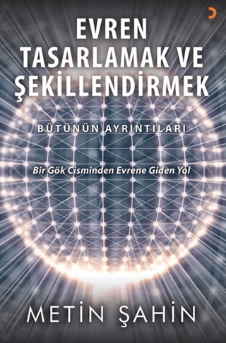 Evren Tasarlamak ve Şekillendirmek