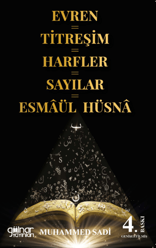 Evren=Titreşim=Harfler=Sayılar=Esmaül Hüsna
