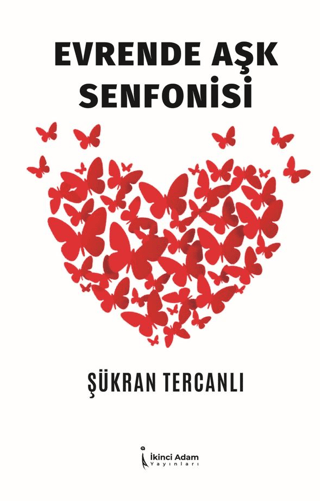 Evrende Aşk Senfonisi