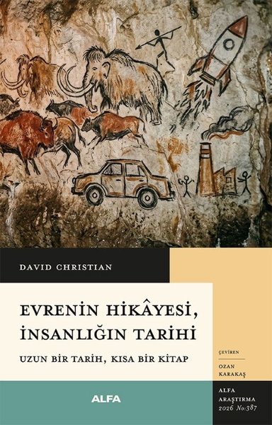 Evrenin Hikayesi İnsanlığın Tarihi - Uzun Bir Tarih Kısa Bir Kitap