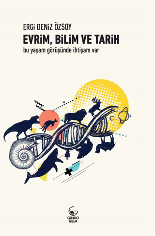 Evrim, Bilim ve Tarih