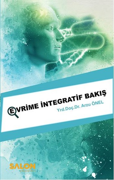 Evrime İntegratif Bakış