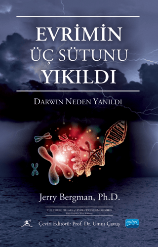 Evrimin Üç Sütunu Yıkıldı - Darwin Neden Yanıldı / The Three Pillars Of Evolution Demolished Why Darwin Was Wrong