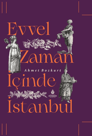 Evvel Zaman İçinde İstanbul (Ciltli)