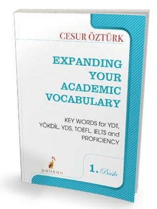 Expanding Your Academic Vocabulary Cesur Öztürk