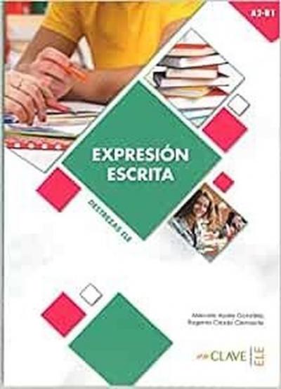 Expresion Escrita A2-B1 (Destrezas ELE) Eugenia Criado Clemente