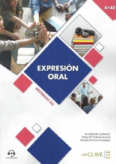 Expresion Oral A1-A2 + Aduio Descargable (Destrezas Ele) Eva Beltran G
