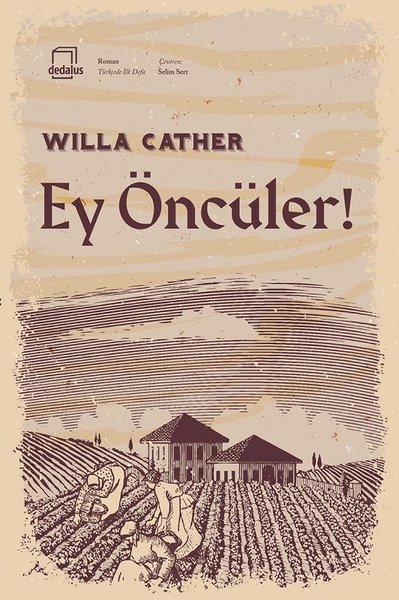 Ey Öncüler! Willa Cather