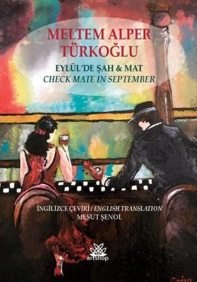 Eylül'de Şah İle Mat Meltem Alper Türkoğlu
