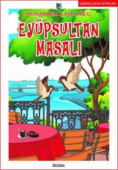 İstanbul'u Okuyorum Eyüpsultan Masalı