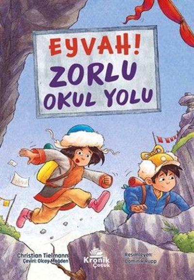 Eyvah! Zorlu Okul Yolu Christian Tielmann