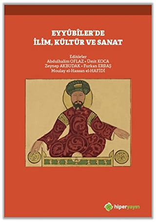 Eyyubiler’de İlim, Kültür ve Sanat