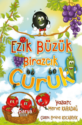 Ezik Büzük Birazcık Çürük