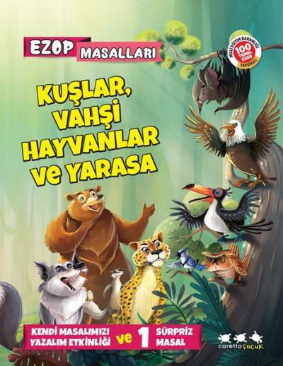 Kuşlar, Vahşi Hayvanlar Ve Yarasa - Ezop Masalları E. Murat Yığcı
