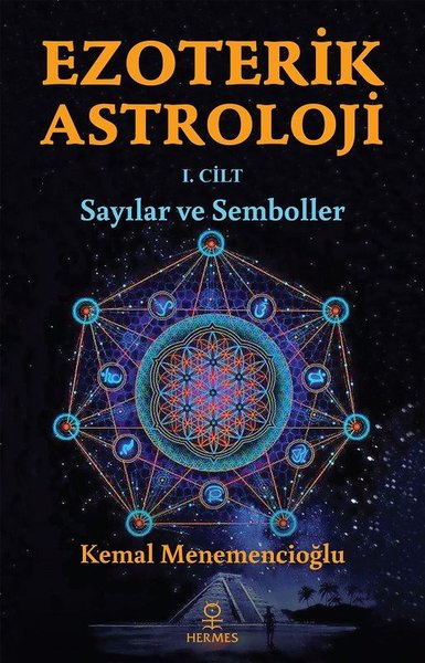 Ezoterik Astroloji 1. Cilt - Sayılar ve Semboller