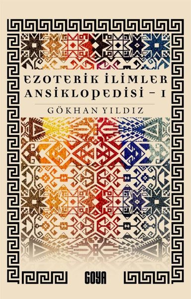 Ezoterik İlimler Ansiklopedisi 1. Cilt