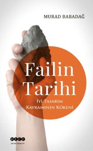 Failin Tarihi - İyi Tasarım Kavramının Kökeni