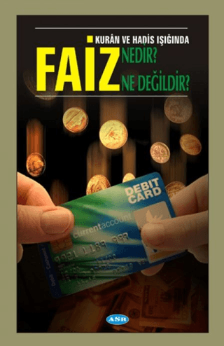 Faiz Nedir? Ne Değildir?