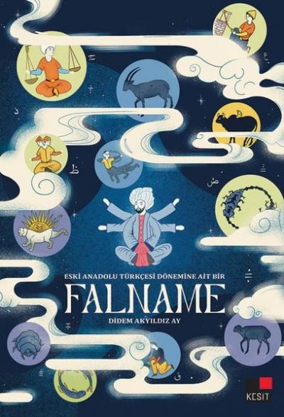 Falname - Eski Anadolu Türkçesi Dönemine Ait Bir
