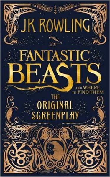 Fantastic Beasts and Where to Find Them (Ciltli) J. K. Rowling