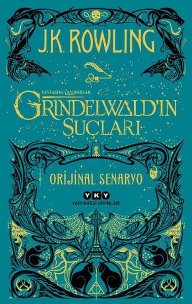 Grindelwald'ın Suçları - Fantastik Canavarlar J. K. Rowling