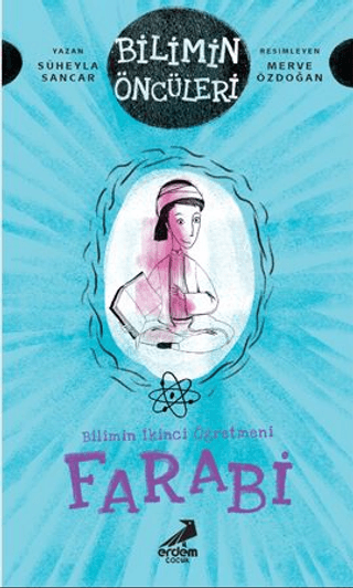 Farabi - Bilimin İkinci Öğretmeni