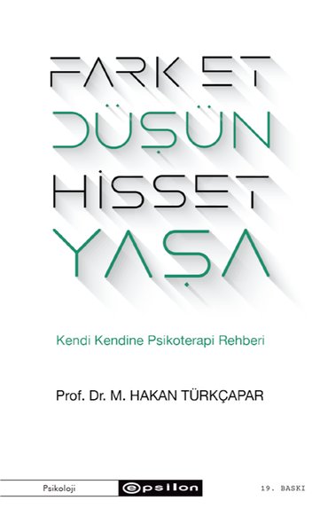 Fark Et Düşün Hisset Yaşa