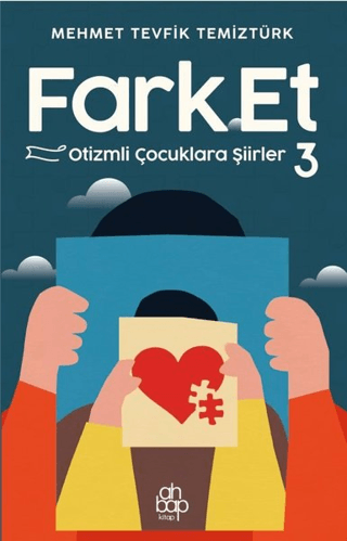 Farket - Otizmli çocuklara Şiirler 3