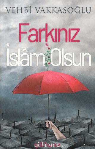 Farkınız İslam Olsun