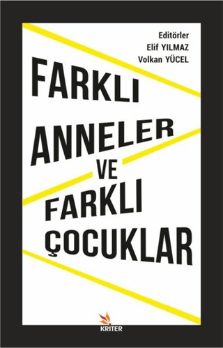 Farklı Anneler ve Farklı Çocuklar