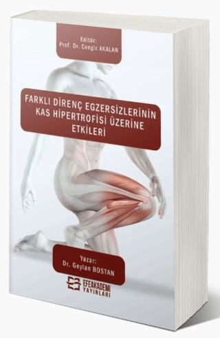 Farklı Direnç Egzersizlerinin Kas Hipertrofisi Üzerine Etkileri