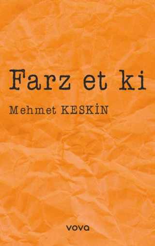 Farz Et ki Mehmet Keskin