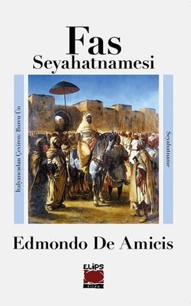 Fas Seyahatnamesi Edmondo De Amicis