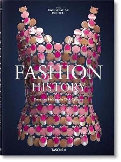 Fashion History from the 18th to the 20th Century (Ciltli)