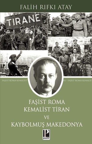 Faşist Roma: Kemalist Tiran ve Kaybolmuş Makedonya