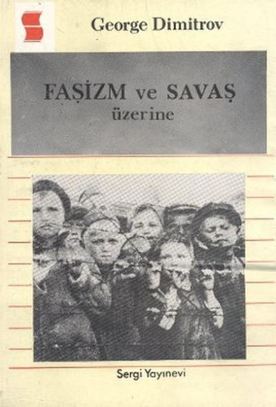 Faşizm ve Savaş Üzerine George Dimitrov