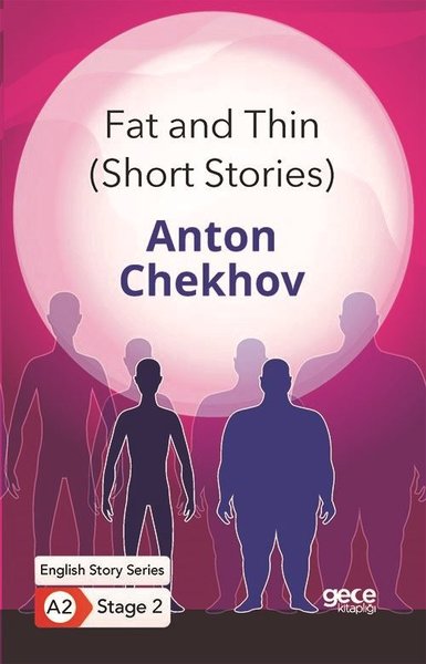 Fat and Thin Anton Chekhov